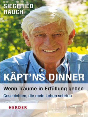 cover image of Käpt'ns Dinner--Wenn Träume in Erfüllung gehen
